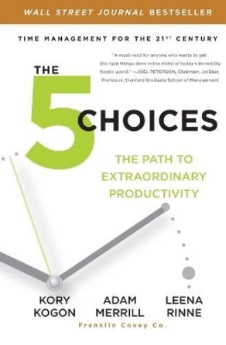 Adam Merrill Leena Rinne Kory Kogon The 5 Choices (Tascabile)