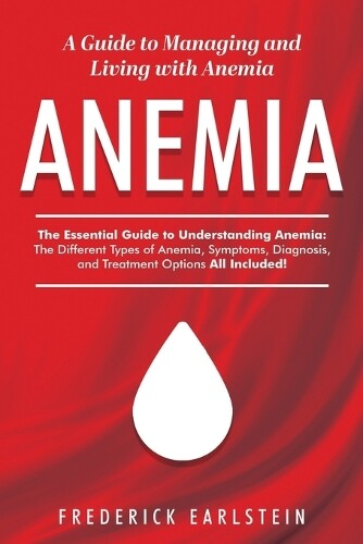 Frederick Earlstein Anemia (Tascabile)