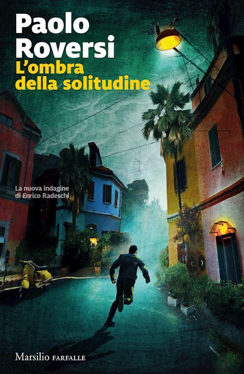 L'OMBRA DELLA SOLITUDINE  - ROVERSI PAOLO - Marsilio