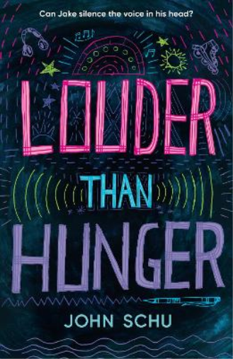 John Schu Louder Than Hunger (Tascabile)