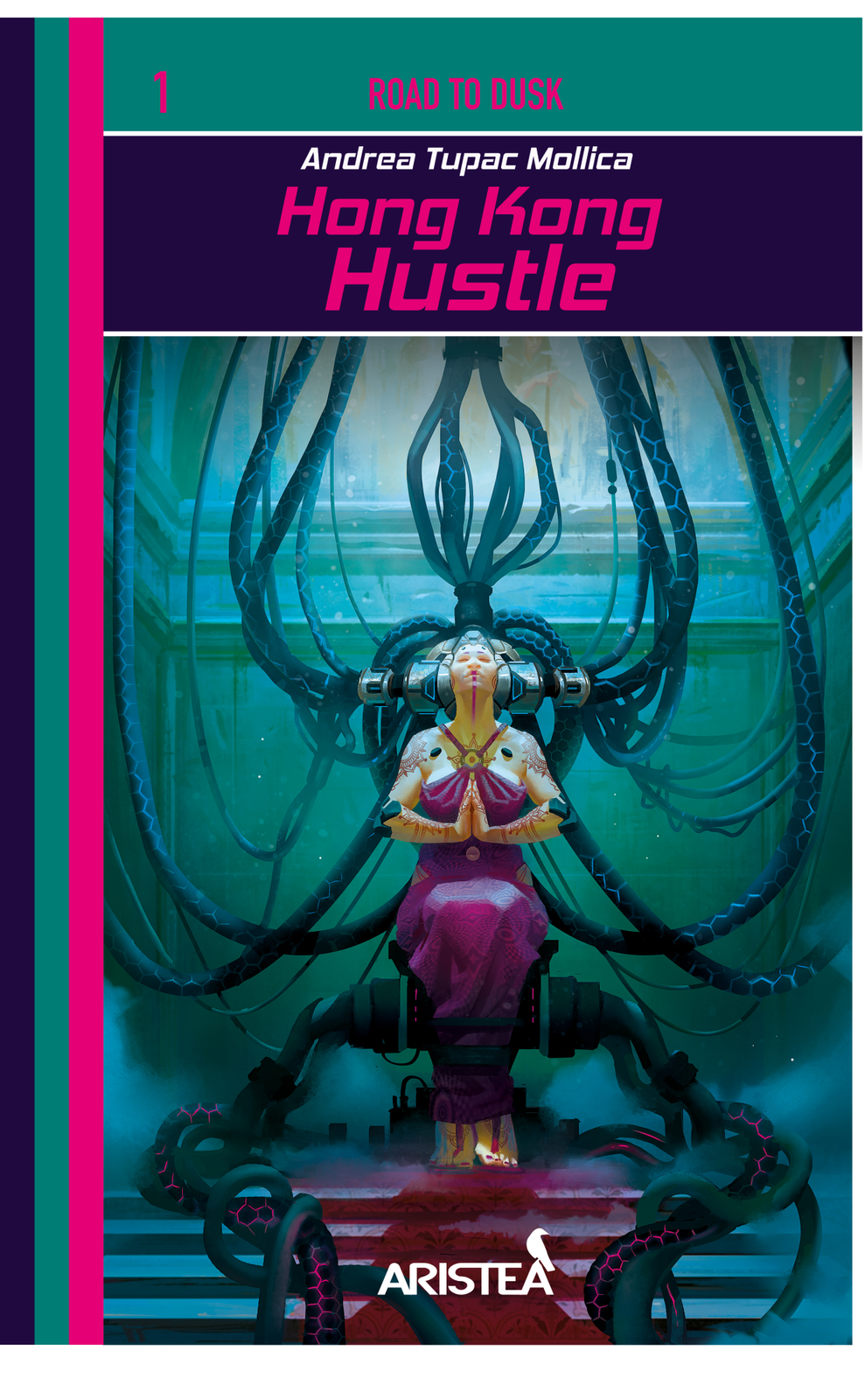 Libri Andrea Tupak Mollica - Road To Dusk Vol. 1 Hong Kong Hustle