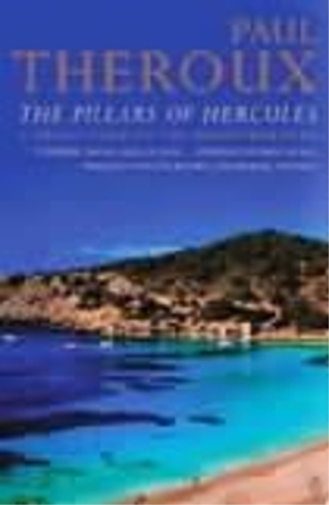Paul Theroux The Pillars of Hercules (Tascabile)