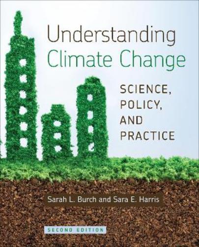 Sara E. Harris Sarah Burch Understanding Climate Change (Tascabile)
