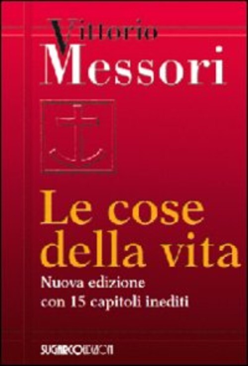 COSE DELLA VITA MESSORI VITTORIO
