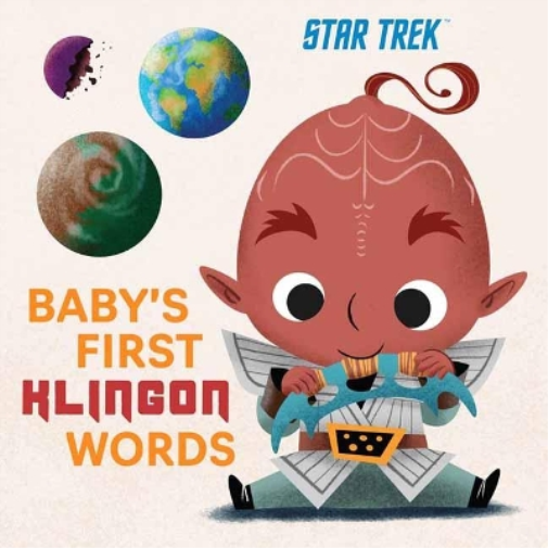 Star Trek: Baby’s First Klingon Words (Libro di cartone)