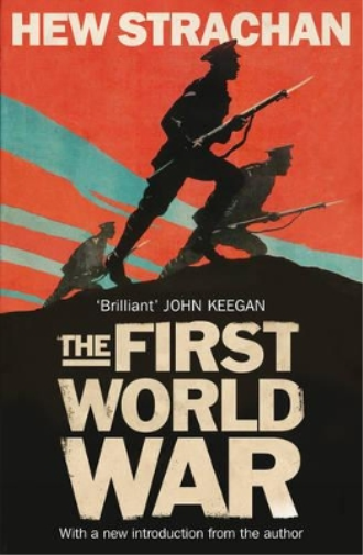 Hew Strachan The First World War (Tascabile)