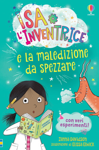 Libri Susanna Davidson - Isa L'inventrice E La Maledizione Da Spezzare. Isa L'in