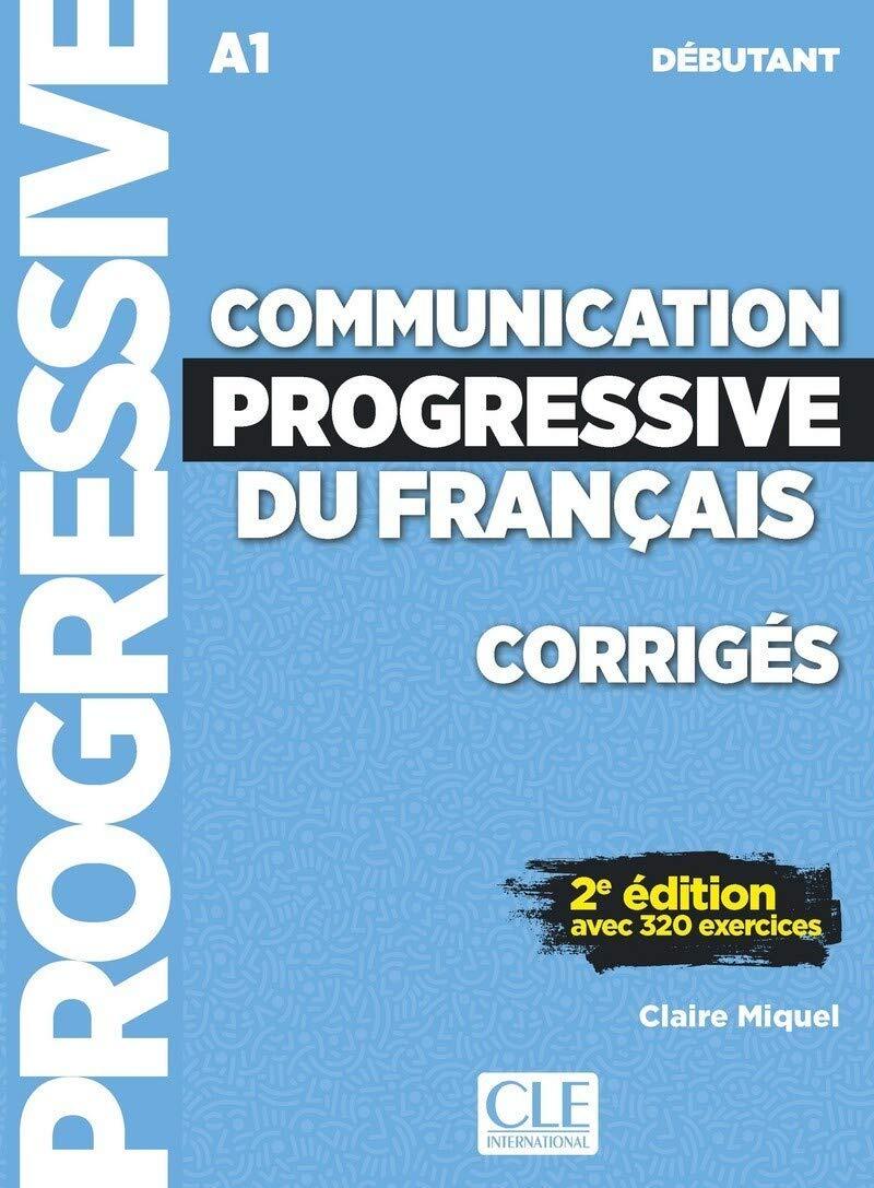 9782090384468 Corriges debutant A1 [Lingua francese]: Corrigés ...320 exercices