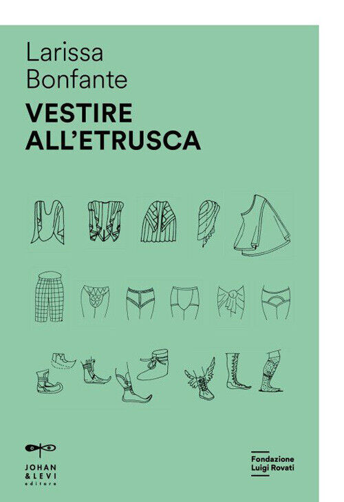 Libri Bonfante Larissa - Vestire All'etrusca