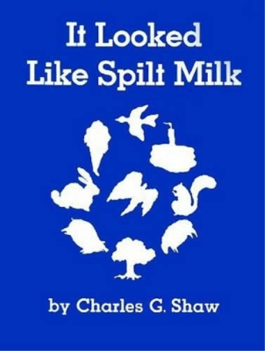Charles G Shaw It Looked Like Spilt Milk (Tascabile)