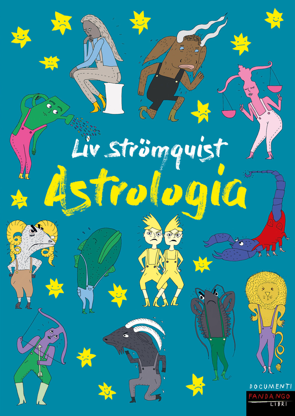 Libri Liv Strömquist - Astrologia