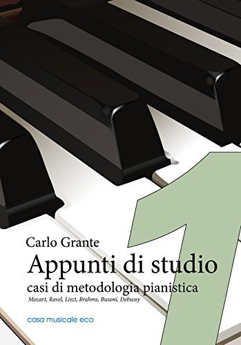9788860535658 Appunti di studio. Casi di metodologia pianistica: 1 - Carlo Grant