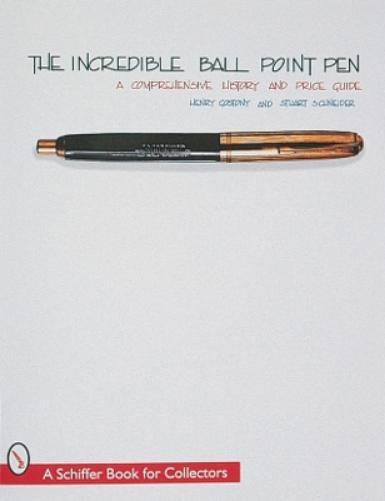 Henry Gostony The Incredible Ball Point Pen (Tascabile)