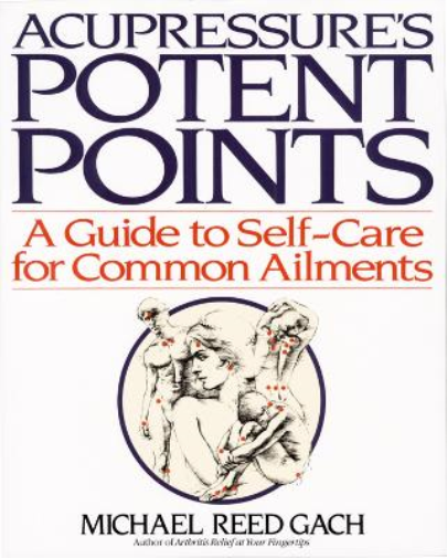 Michael Reed Gach Acupressure's Potent Points (Tascabile)
