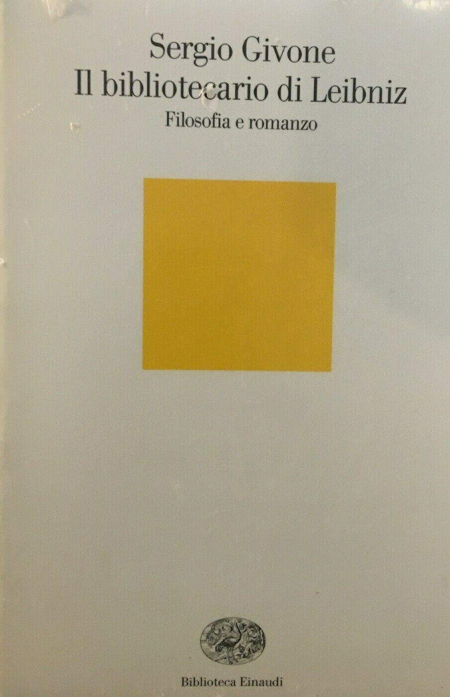 GIVONE, IL BIBLIOTECARIO DI LEIBNIZ, EINAUDI