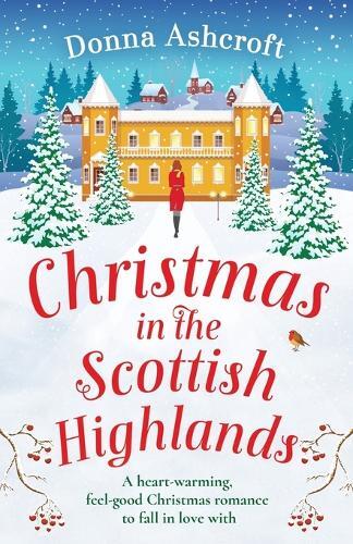 Donna Ashcroft Christmas in the Scottish Highlands (Tascabile)