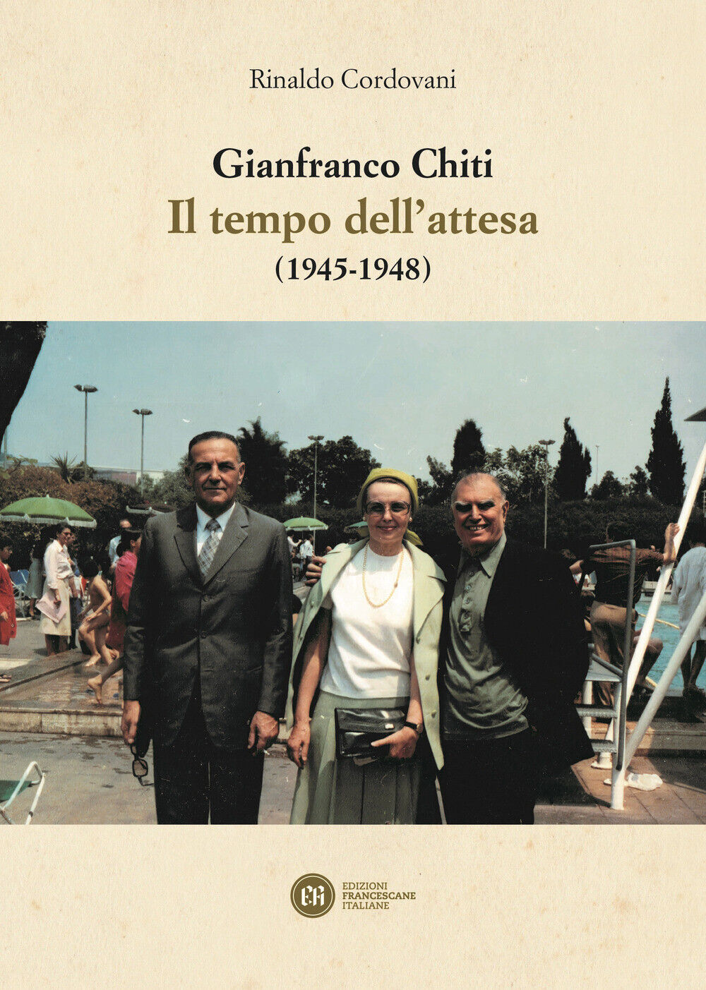 Gianfranco Chiti. Il tempo dell'attesa (1945-1948) - Cordovani Rinaldo