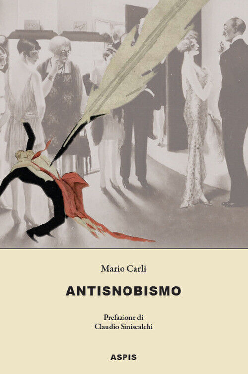ANTISNOBISMO CARLI MARIO, SINISCALCHI C. (C