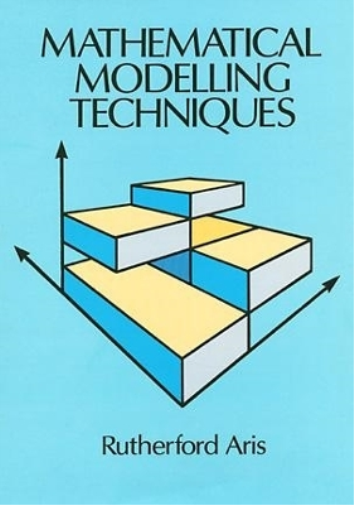 Rutherford Aris Mathematical Modelling Techniques (Tascabile)