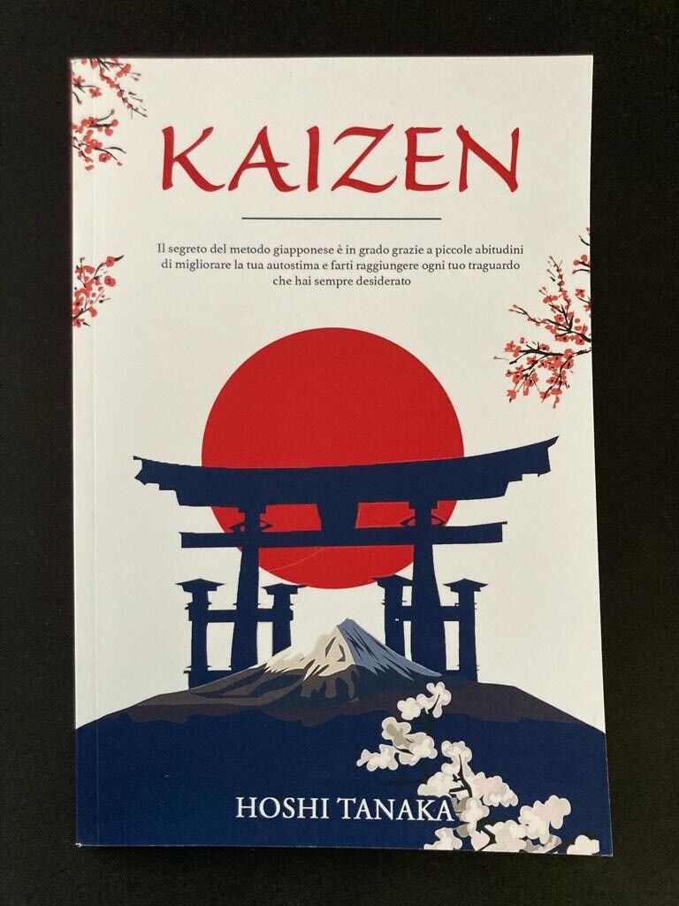 LIBRO KAIZEN - Piccole abitudini per migliorarti HOSHI TANAKA