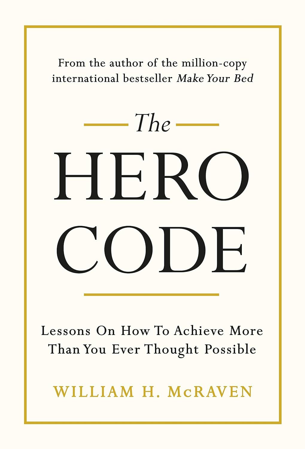9781847943637 The Hero Code: Lessons on How To Achieve More Than...ught Possible