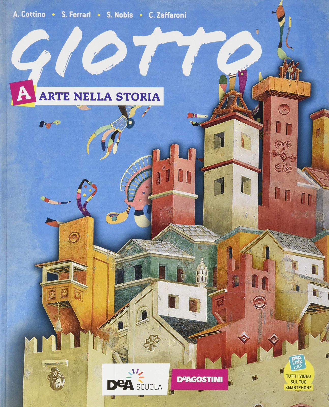 9788851159016 Giotto, Arte nella storia: Vol. A-C - Silvana Nobis,Carla Zaffaron