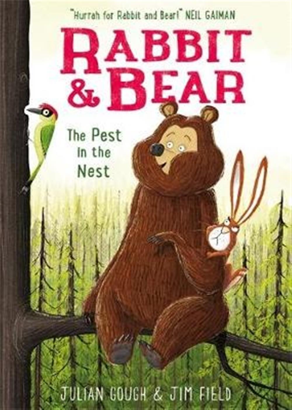 Rabbit And Bear: The Pest In The Nest : Book 2 - Rabbit And Bear: The Pest...