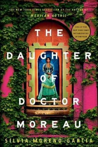 Silvia Moreno-Garcia The Daughter of Doctor Moreau (Tascabile)