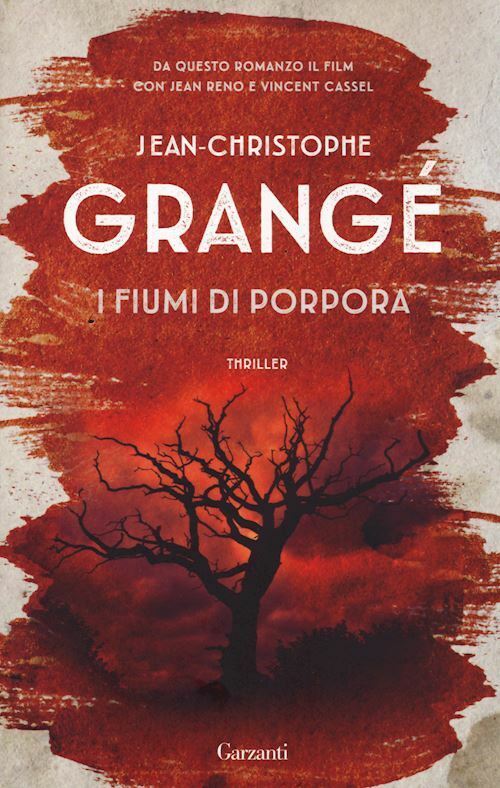 I FIUMI DI PORPORA  - GRANGE' JEAN-CHRISTOPHE - Garzanti