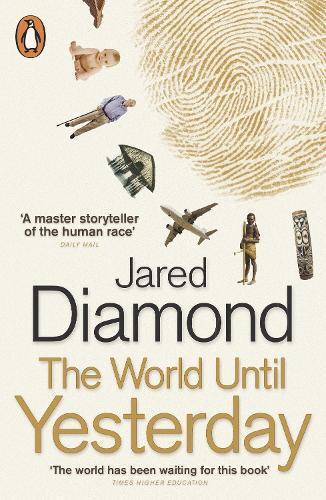 Jared Diamond The World Until Yesterday (Tascabile)