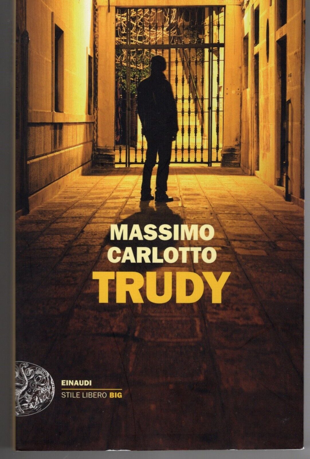 TRUDY - Massimo Carlotto - Einaudi 2024 - NUOVO