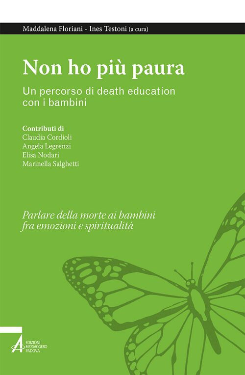 Non ho più paura. Un percorso di death education con i bambini - Floriani ...