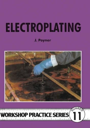 Jack Poyner Electroplating (Tascabile) Workshop Practice