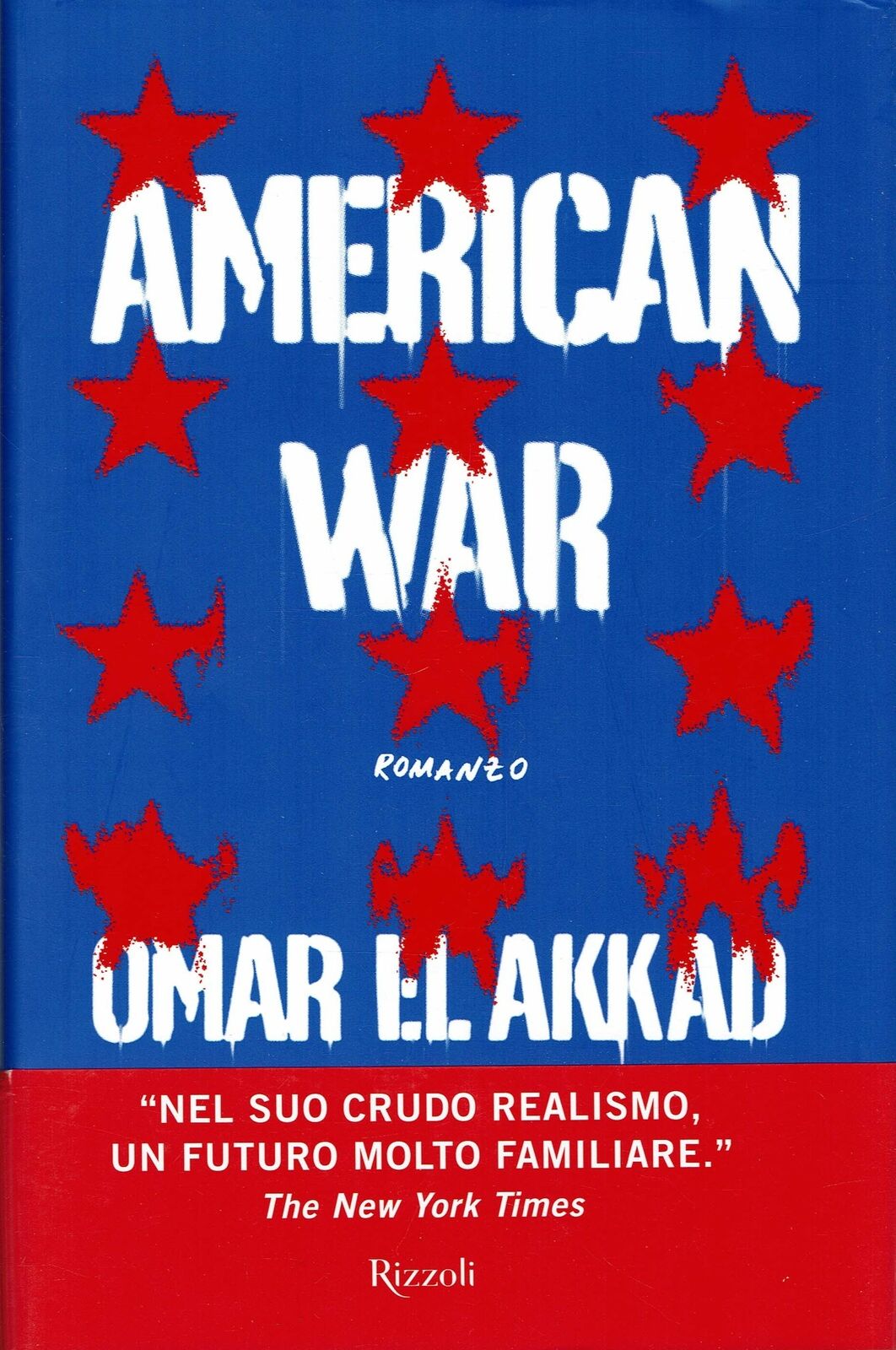 Omar El Allad:american war ed.Rizzoli NUOVO B31