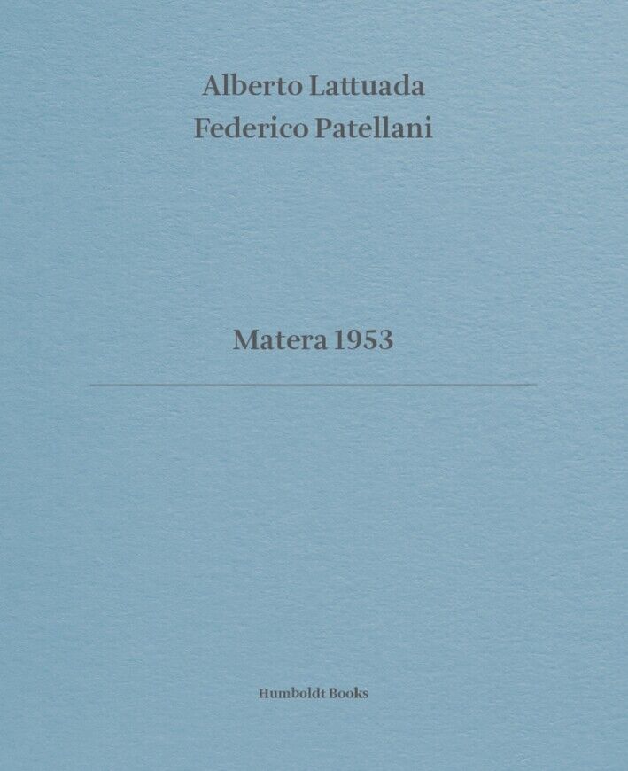 Matera 1953. Ediz. italiana e inglese - [Humboldt Books]