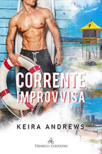 Libri Keira Andrews - Corrente Improvvisa