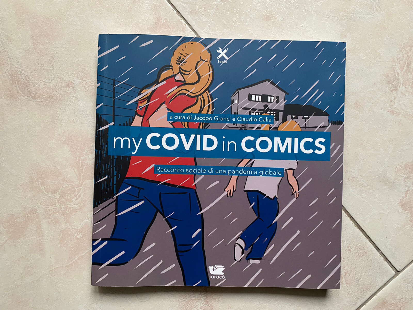 Libri My Covid In Comics. Racconto Sociale Di Una Pandemia Globale