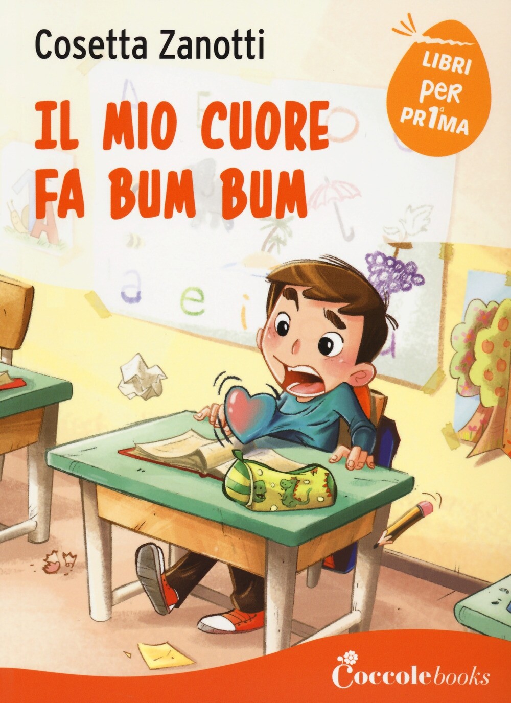 Libri Cosetta Zanotti - Il Mio Cuore Fa Bum Bum