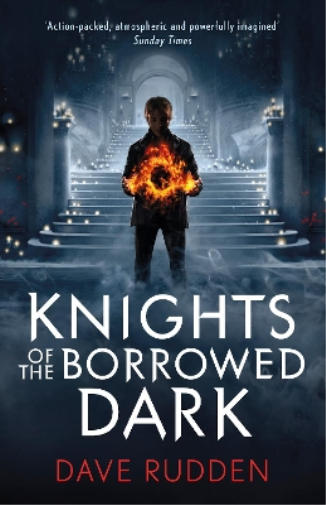 Dave Rudden Knights of the Borrowed Dark (Knights of the Borrowed Da (Tascabile)