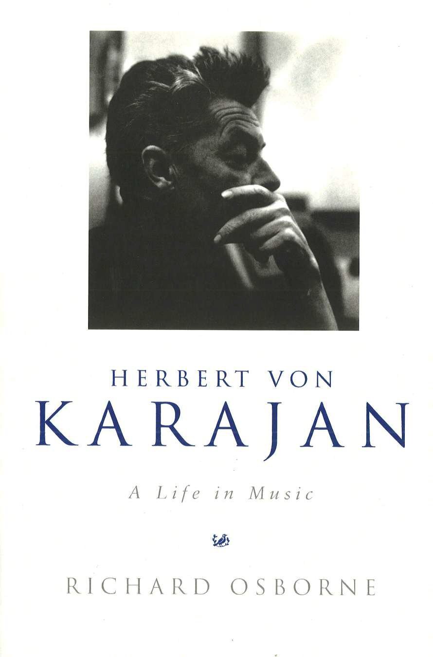LIbri UK/US Osborne, Richard - Herbert Von Karajan : A Life In Music - Herbert V