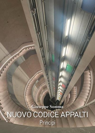 9791222722405 Codice degli Appalti. Principi - Giuseppe Somma
