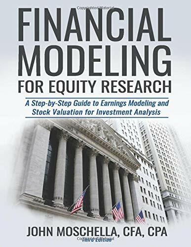 Financial Modeling for Equity Research A Step-By-Step Guide to Earnings Modeling