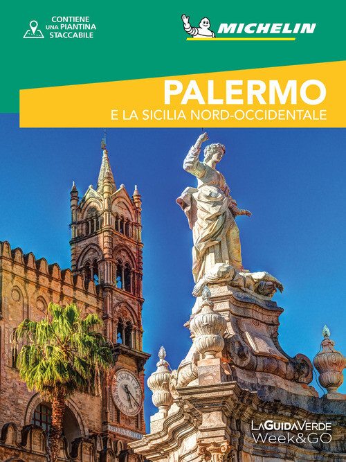 PALERMO E LA SICILIA NORD-OCCIDENTALE. CON CARTINA AA.VV.