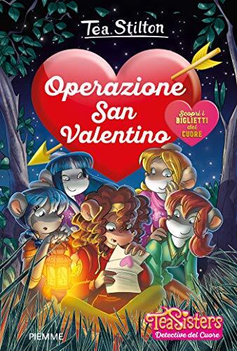 9788856667172 Operazione San Valentino - Tea Stilton