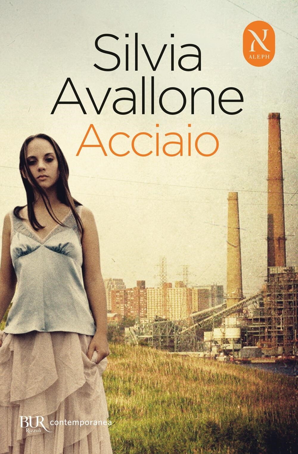 Libri Silvia Avallone - Acciaio