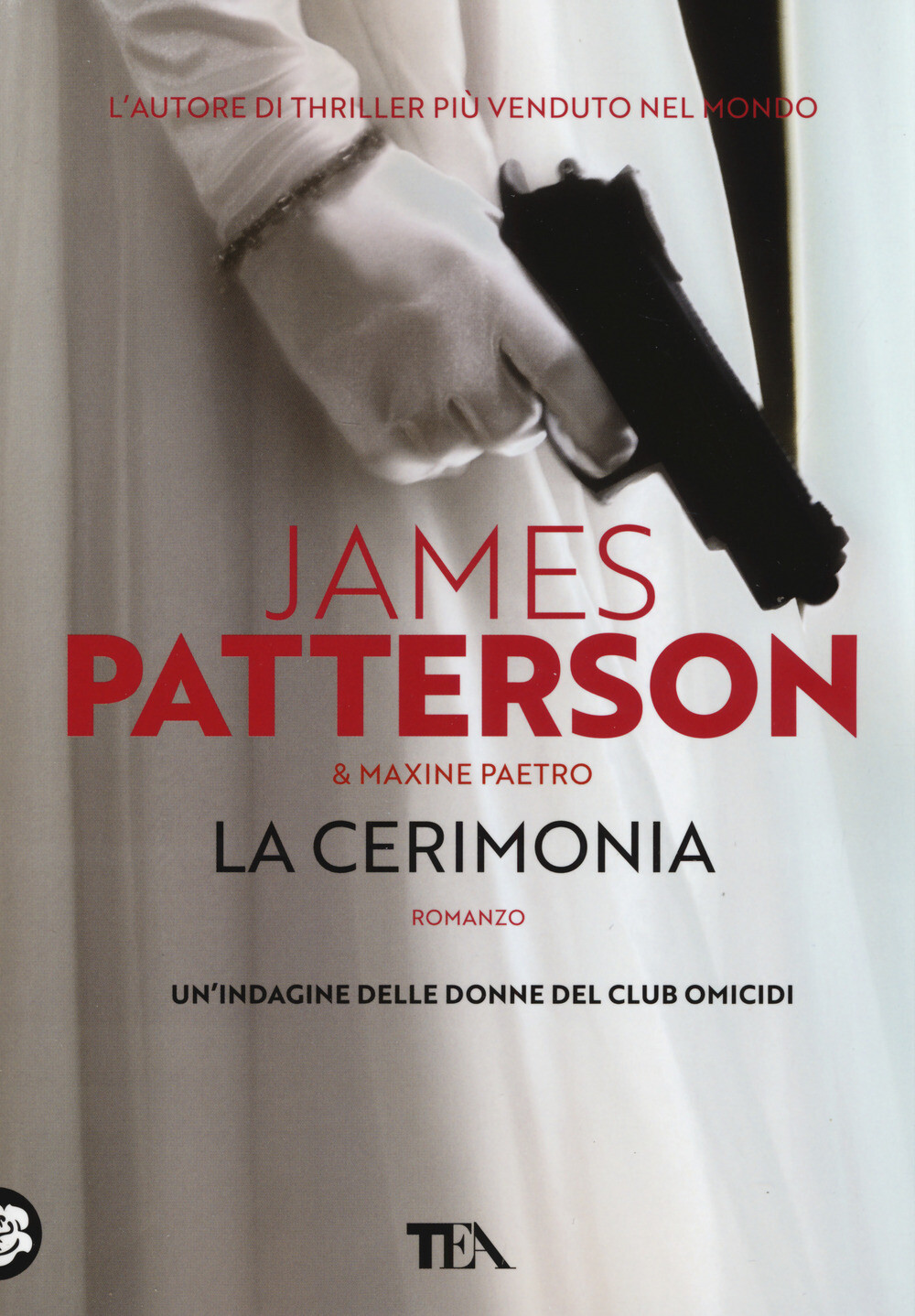 Libri James Patterson / Maxine Paetro - La Cerimonia
