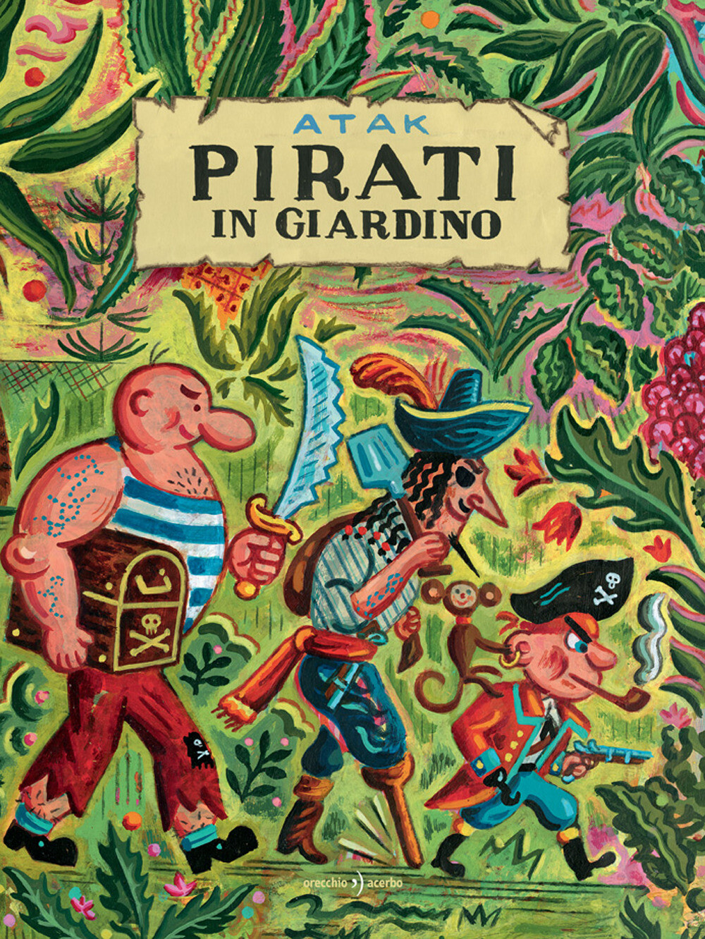 Libri Atak / Barber Georg - Pirati In Giardino. Ediz. A Colori
