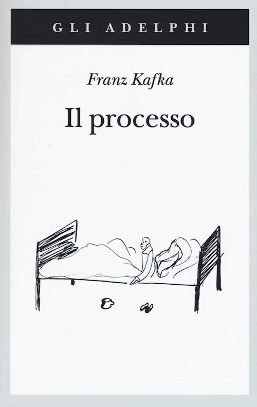 IL PROCESSO  - KAFKA FRANZ, ZAMPA G. (Curatore) - Adelphi
