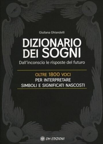LIBRO DIZIONARIO DEI SOGNI - GIULIANA GHIANDELLI