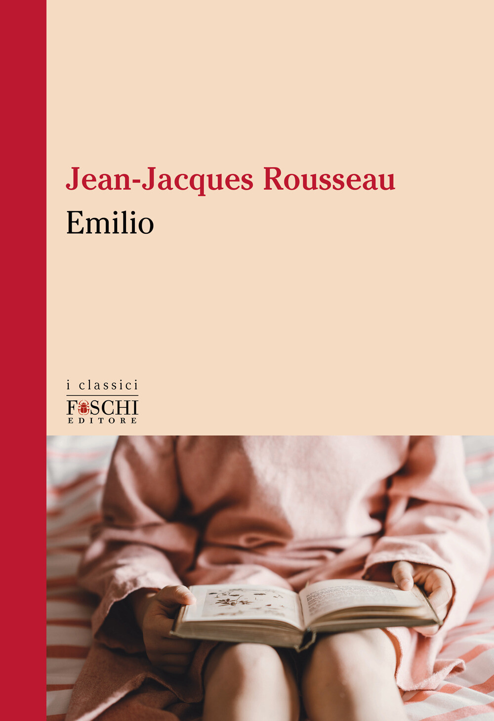 Emilio - Rousseau Jean-Jacques